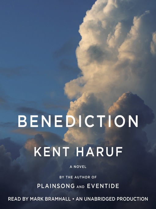Title details for Benediction by Kent Haruf - Wait list